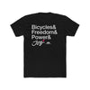 Bicycles & Freedom & Power & JOY Tee - NEW for 2024!