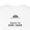 NEW! Pedal to Empower Unisex Tee